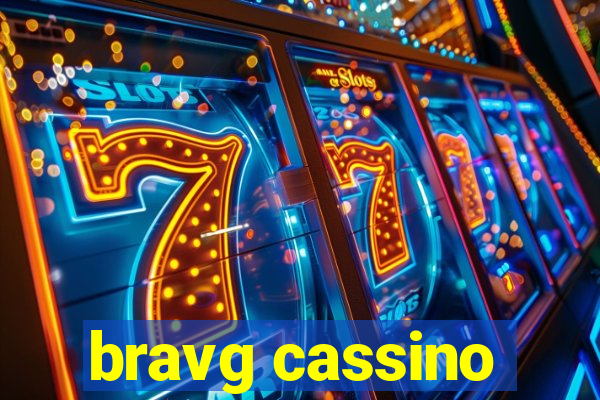 bravg cassino