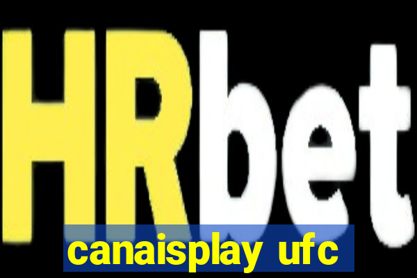 canaisplay ufc