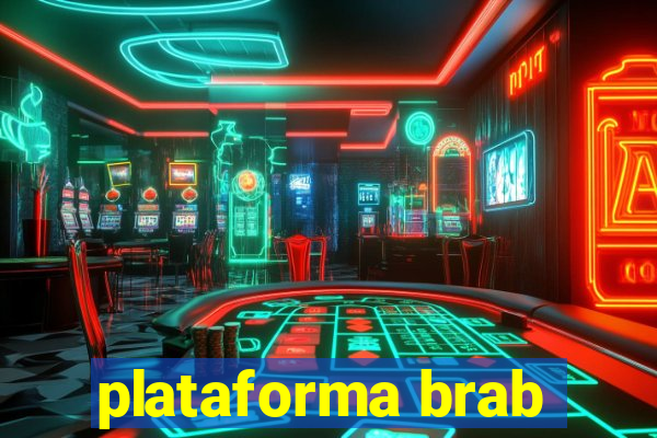 plataforma brab