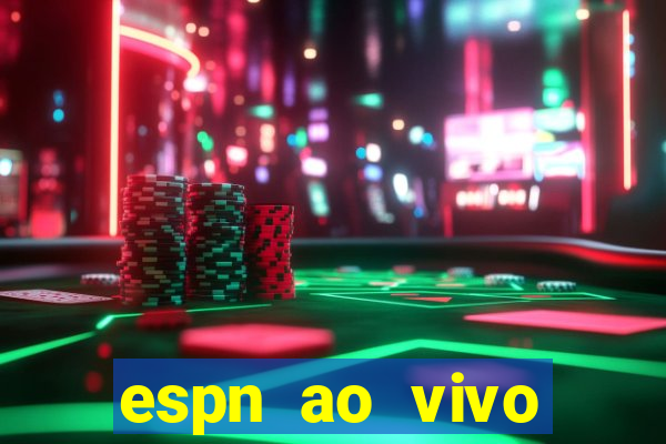 espn ao vivo online gratis