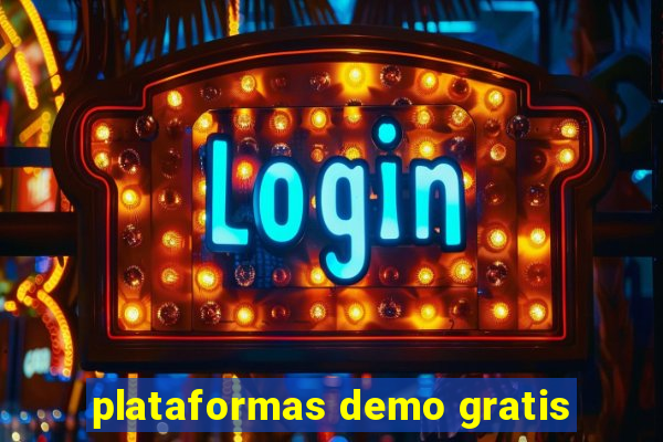 plataformas demo gratis