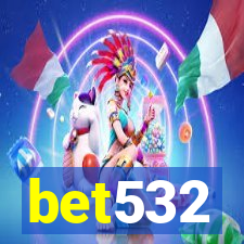 bet532