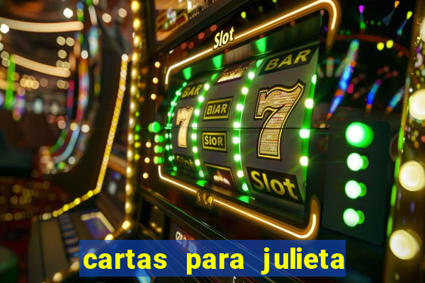 cartas para julieta download dublado hd