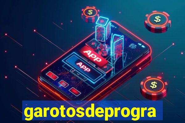 garotosdeprogramas