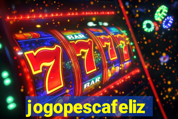 jogopescafeliz