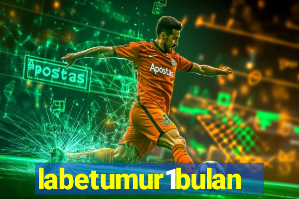 labetumur1bulan