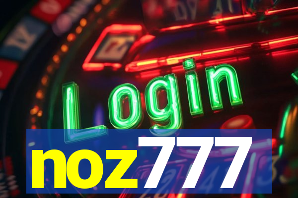 noz777