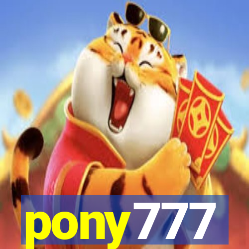 pony777