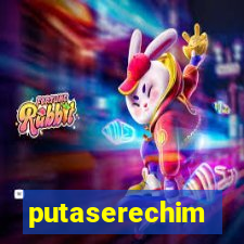 putaserechim