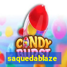 saquedablaze