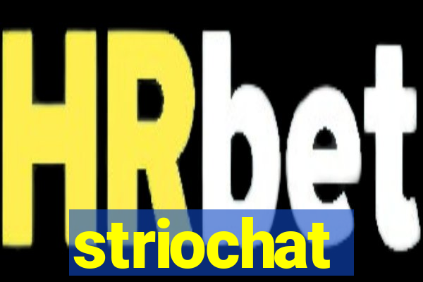 striochat