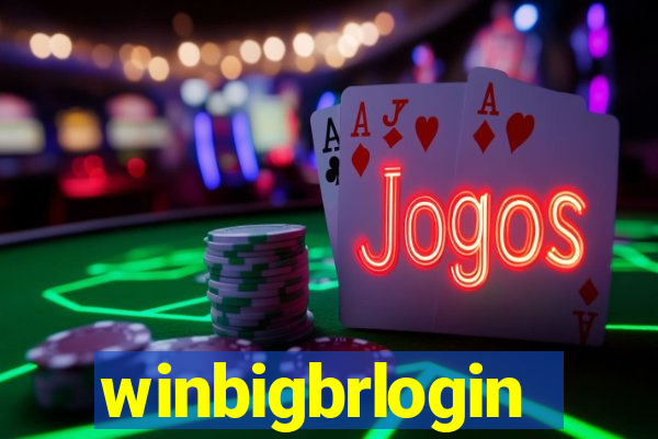 winbigbrlogin