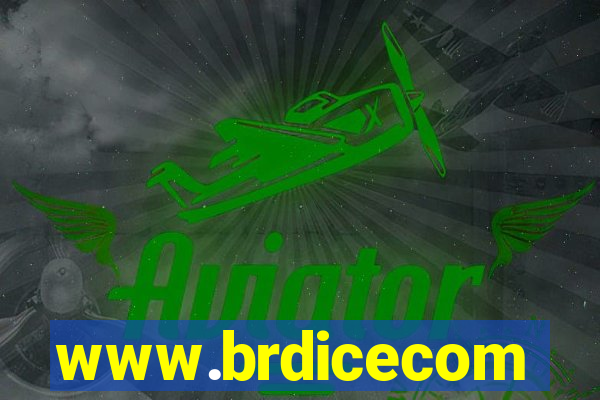 www.brdicecom